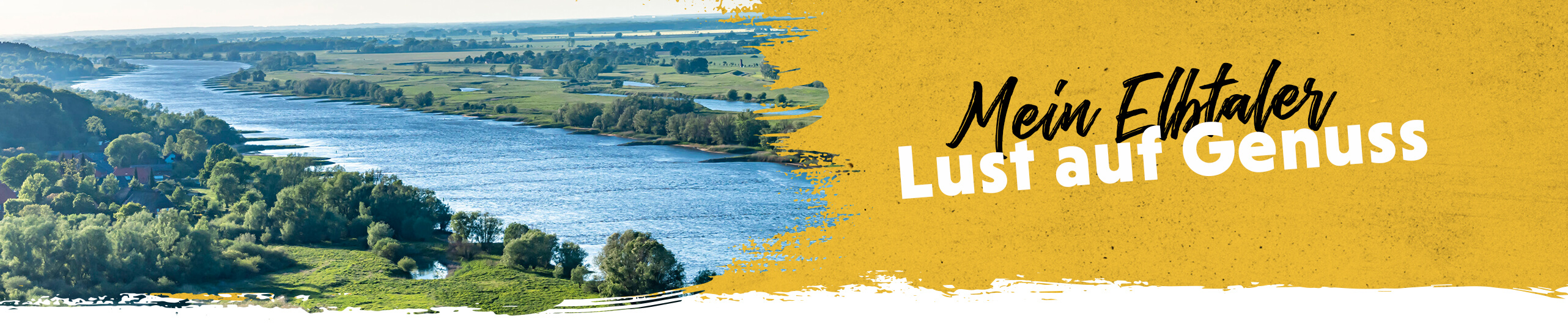 Mein Elbtaler Die Elbe aus der Luft fotografiert durchzieht das Land mit vielen Bäumen. Auf dem Bild steht die Überschrift "Mein Elbtaler Lust auf Genuss".